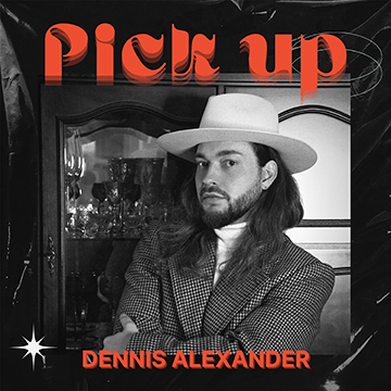 Dennis Alexander - Pick Up